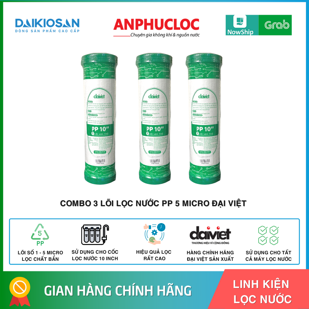 [CHÍNH HÃNG] LÕI LỌC NƯỚC SỐ 1 - COMBO 3 LÕI PP 5 MICRO - ĐẠI VIỆT - DAIKIOSAN- MAKANO-TAKASA-NAKAMI-KASUTO
