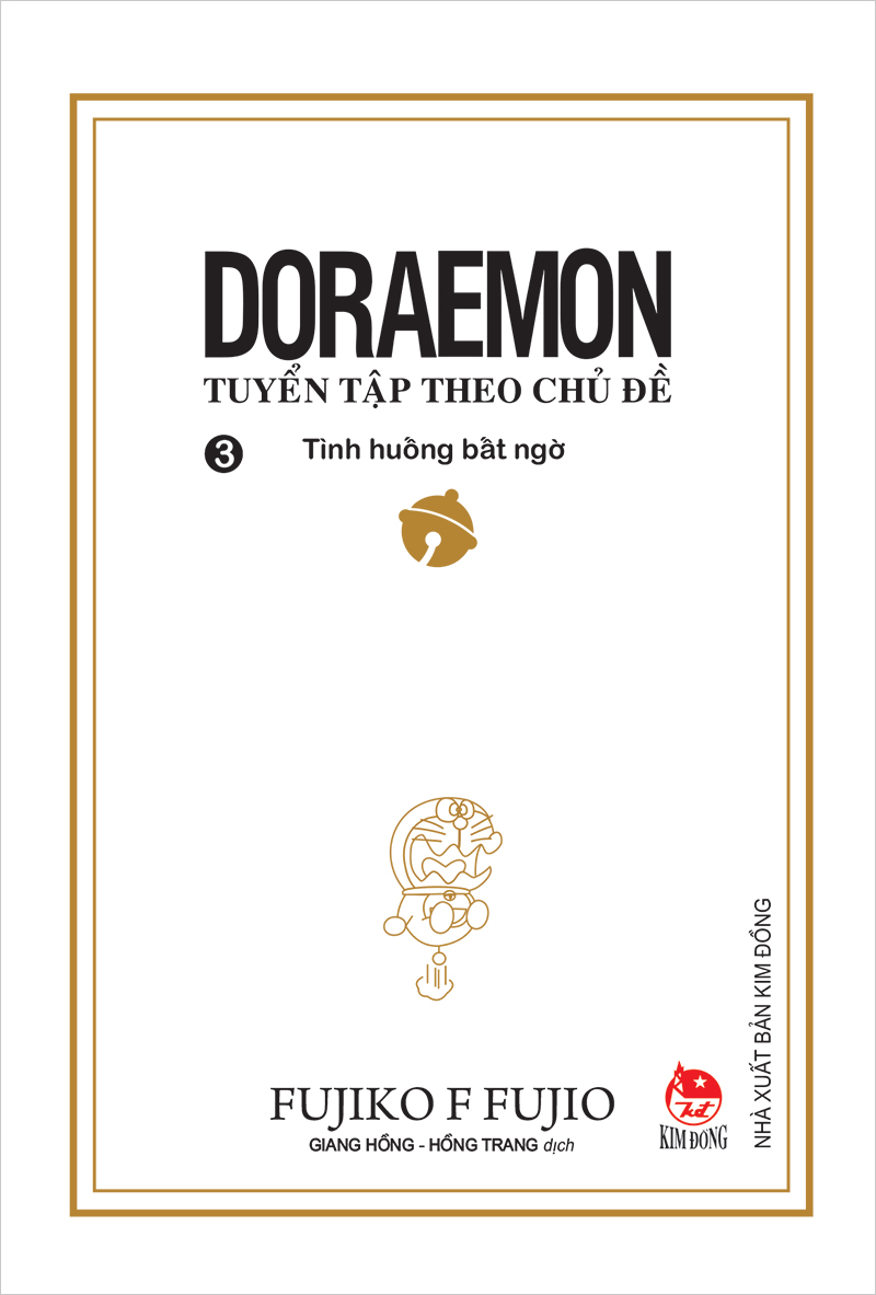 Kim Đồng - Doraemon tuyển tập theo chủ đề - Tập 3 - Tình huống bất ngờ