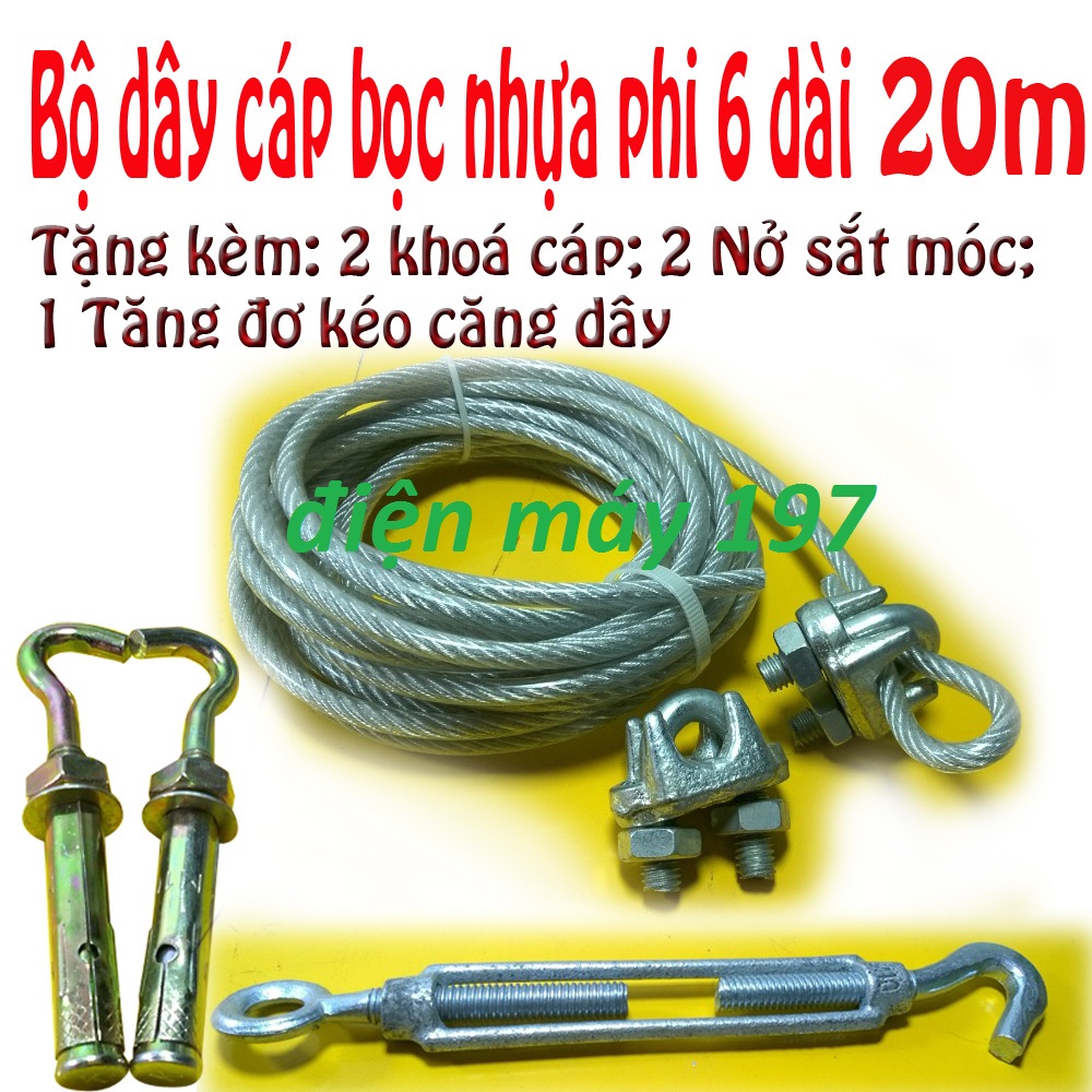 20 mét Dây Phơi Dây Cáp Thép Bọc Nhựa 6mm tặng kèm 2 nở sắt móc, 2 khóa cáp, 1 tăng đơ