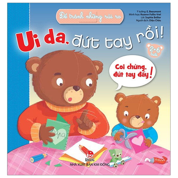 Fahasa - Để Tránh Những Rủi Ro: Ui Da, Đứt Tay Rồi! (Tái Bản 2019)
