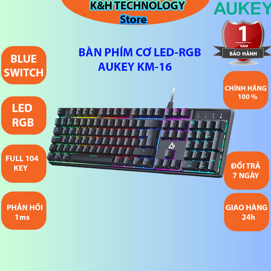 Bàn phím cơ Gaming Aukey KM-G16 led RGB - bảo hành chính hãng 12 tháng