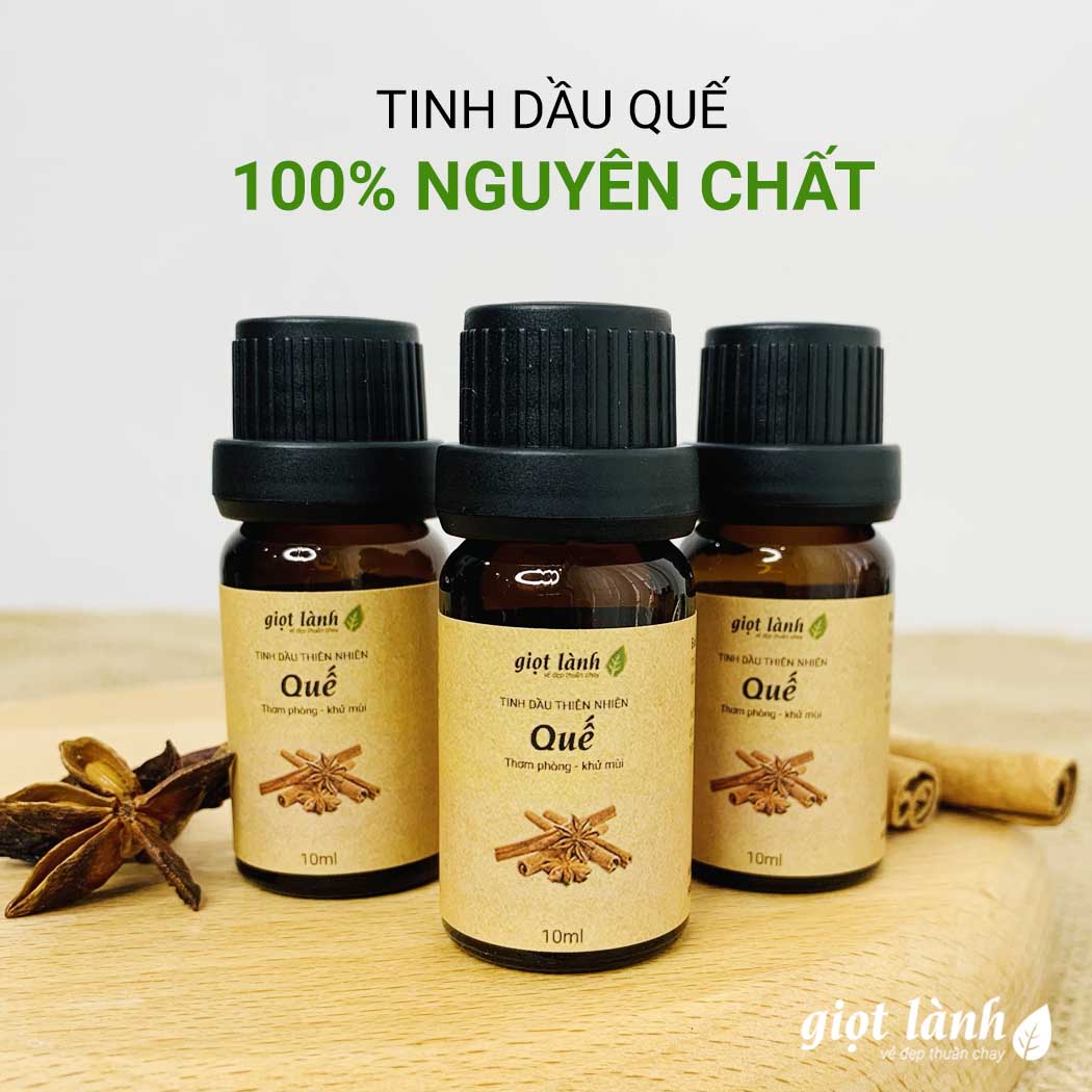 Tinh dầu quế nguyên chất, tinh dầu thiên nhiên – Thơm phòng, thư giãn Giọt Lành 10ml - 50ml
