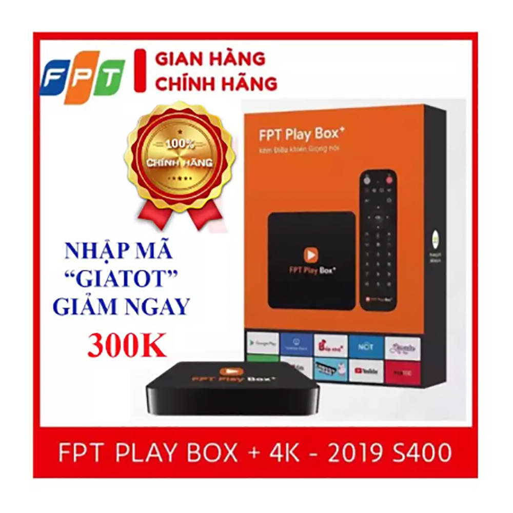FPT PLAY BOX + 2019 CHÍNH HÃNG, TẶNG MÃ GIẢM GIÁ 300K