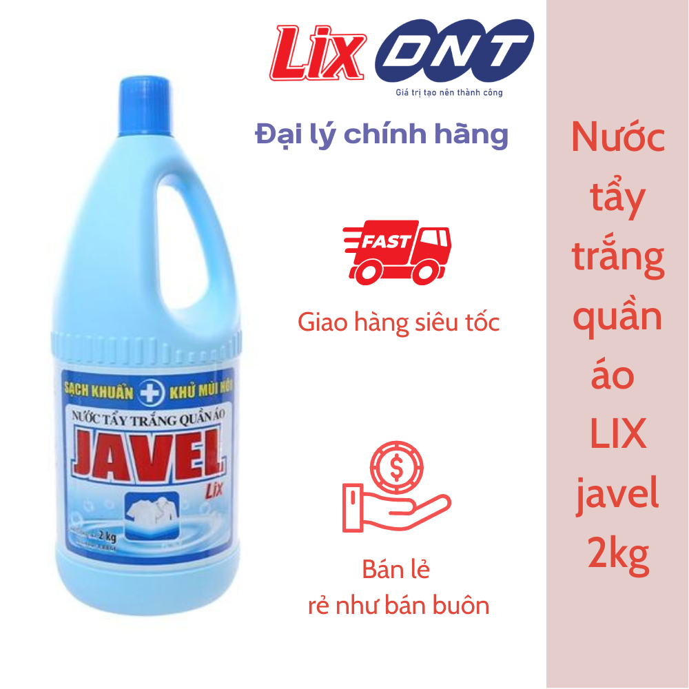 Nước tẩy trắng quần áo LIX Javel 2kg - Phân phối chính hãng