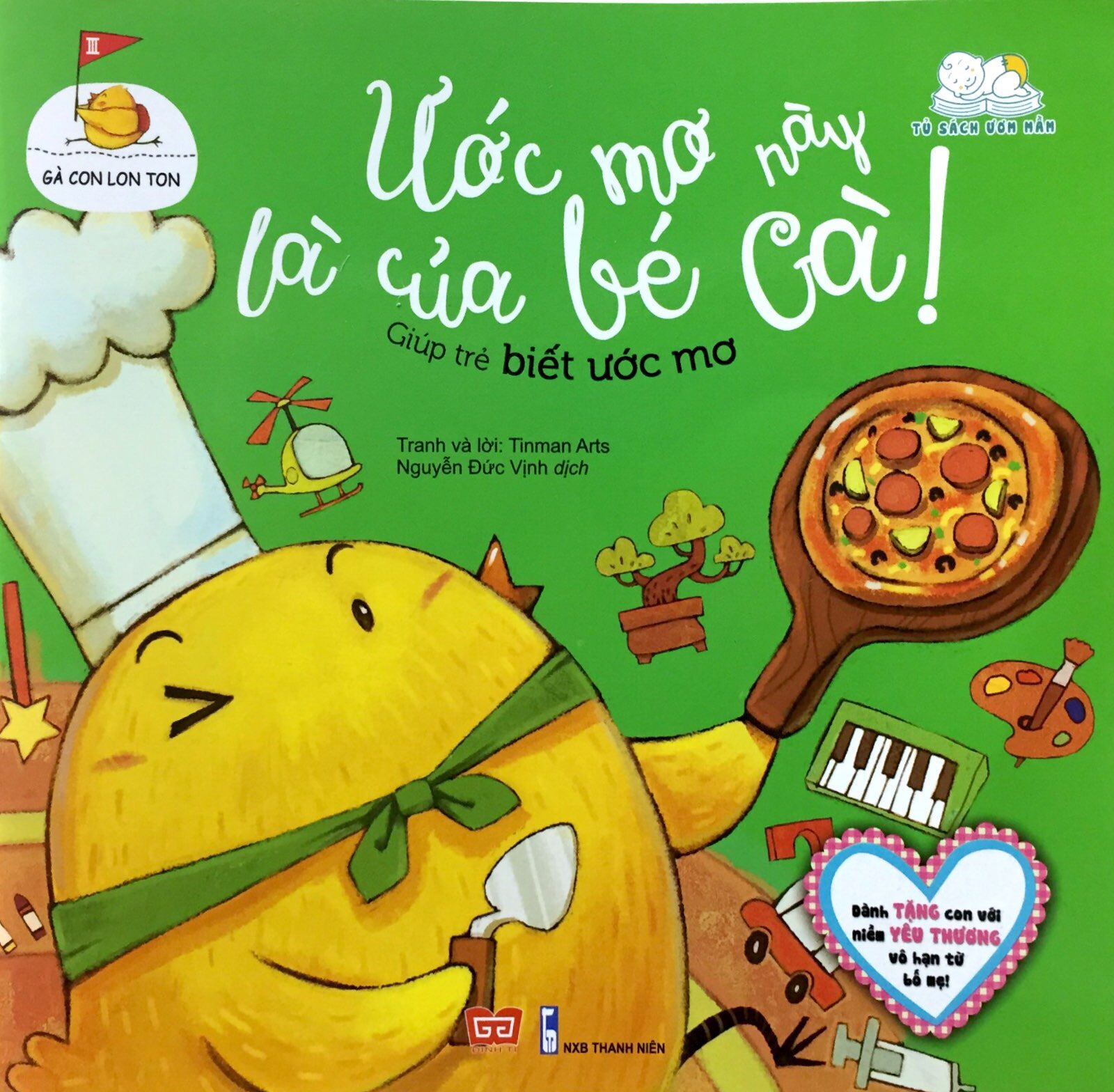 Fahasa - gà con lon ton – ước mơ này là của bé gà!