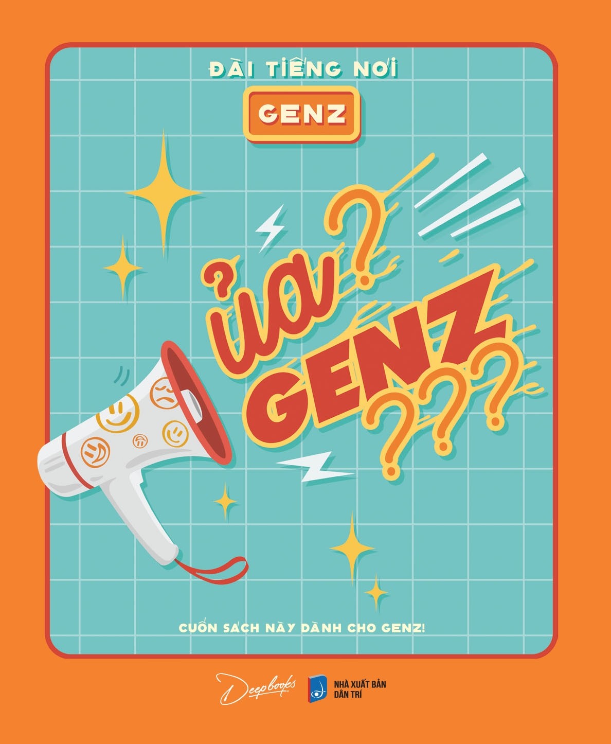 Ủa? genz??? - cuốn sách này dành cho genz!