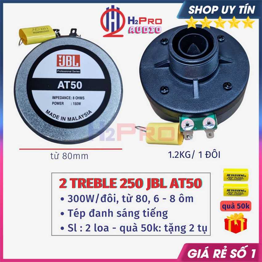 2 Loa Treble 250 JBL AT50 300W - Từ 80 - 8 Ôm - Côn 27Mm, Phễu 11X28 -Tặng Tụ, Loa Siêu Tép Kèn Rời Cao Cấp -H2Pro Audio