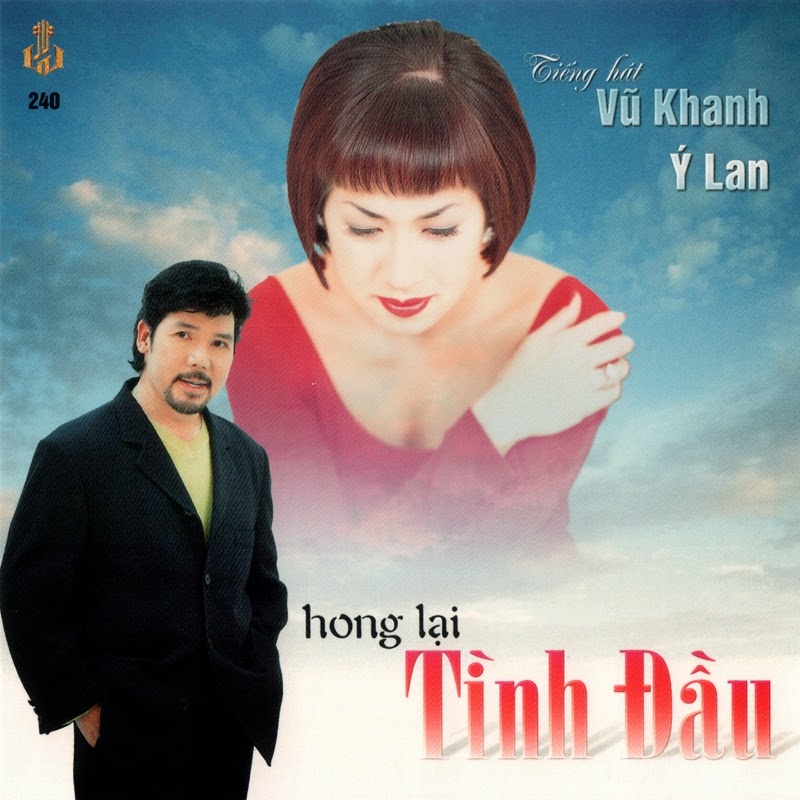 Làng văn cd240 - vũ khanh, ý lan - hong lại tình đầu