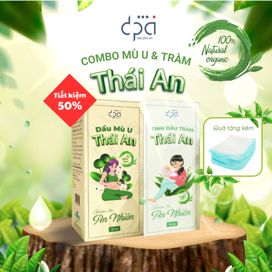 Combo tinh dầu tràm thái an 10ml và dầu mù u thái an 10ml tặng 1 khăn sữa cho bé