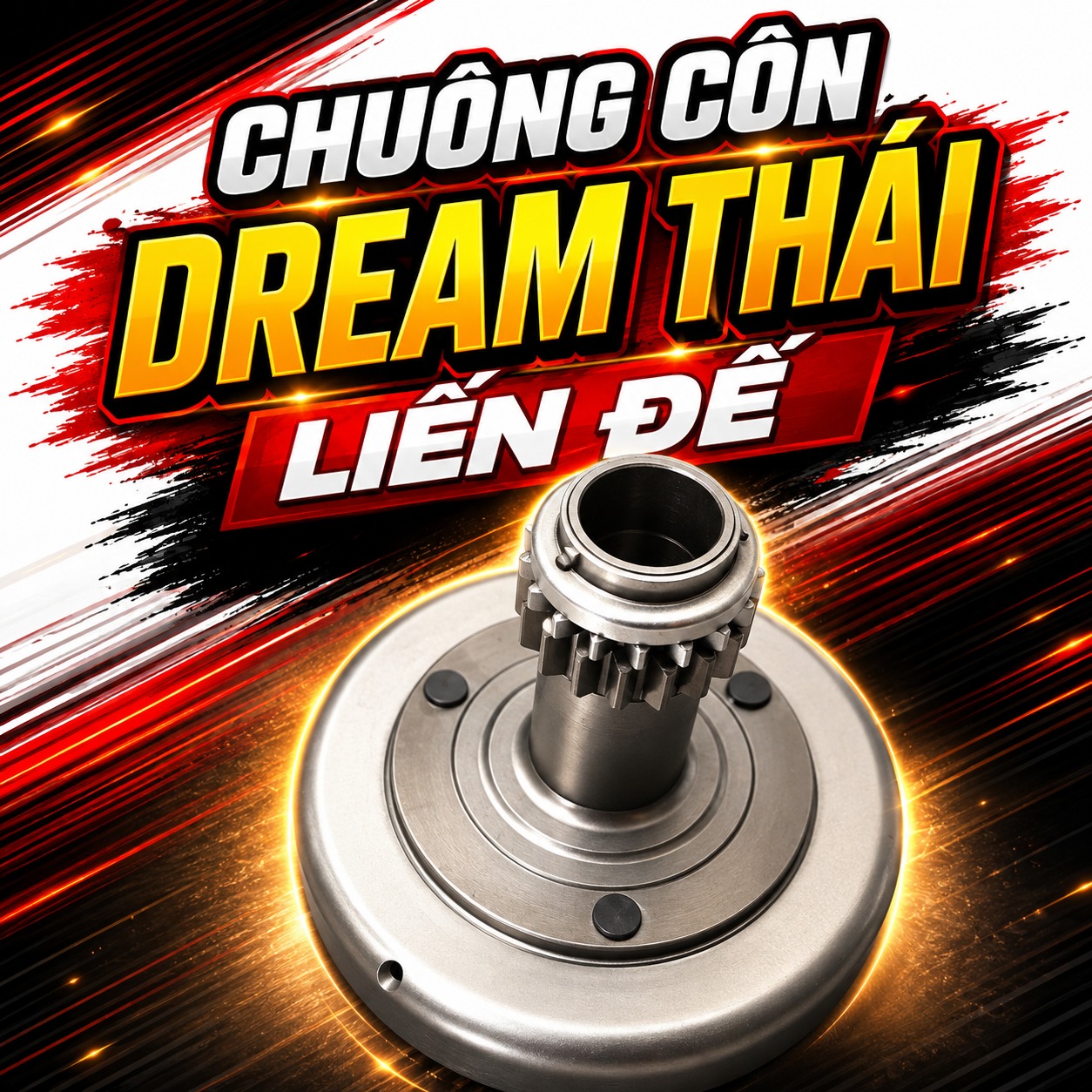 Chuông Côn Dream Thái Liền Đế – Chuông Côn Sau Cụm Ly Hợp Xe Máy