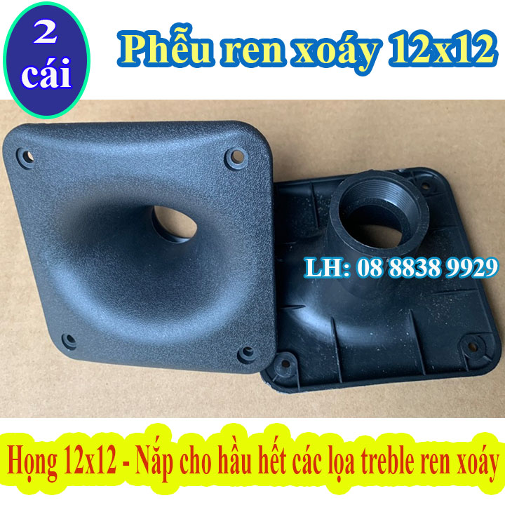 Phếu loa treble 12x12 - họng ren xoáy 12x12 - giá 2 cái