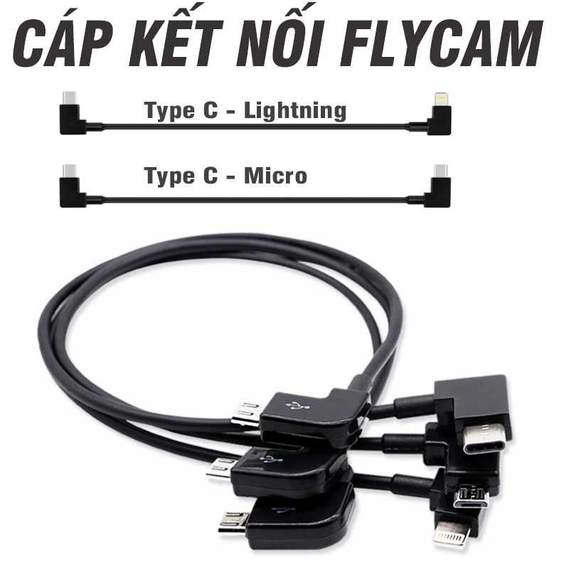 Cáp flycam kết nối cổng Lightning Micro USB Type C dài 30cm dùng cho flycam gimbal osmo