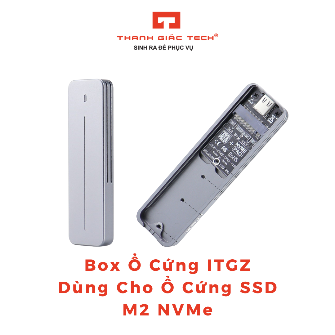 Box đựng ổ cứng itgz biến ổ cứng ssd m2 nvme thành ổ cứng di động
