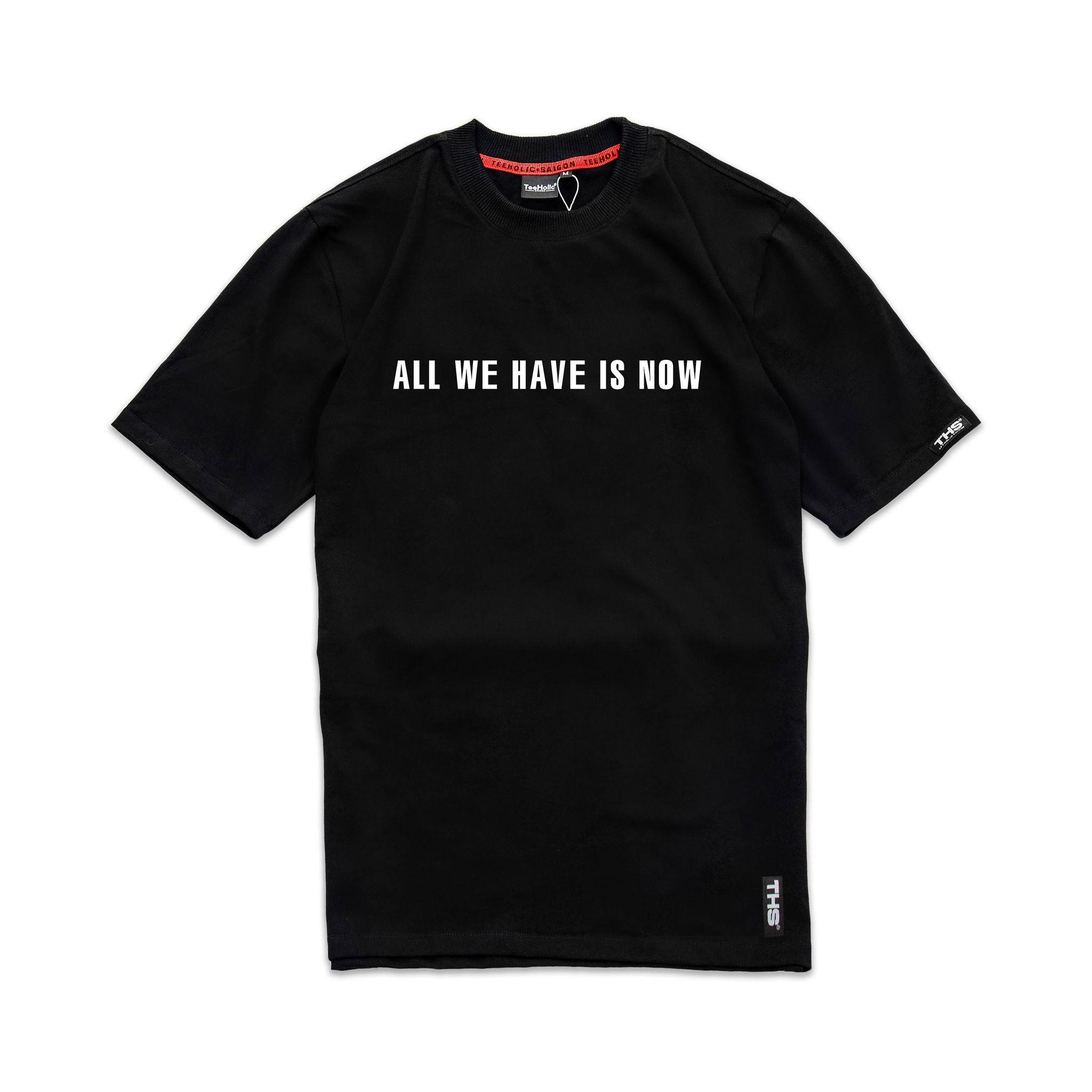 TEEHOLIC Áo Thun Unisex Nam Nữ In Chữ All We Have Is Now