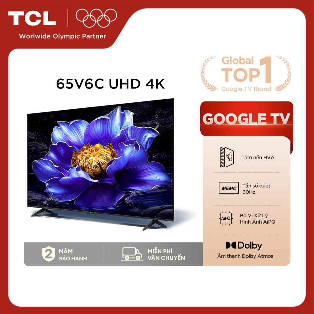 【UHD 4K 65inch - Smart Google TV TCL 65V6C - Tấm nền HVA - Tần số quét 60Hz - Dolby Atmos - Bảo Hành 2 Năm - Hàng Chính Hãng