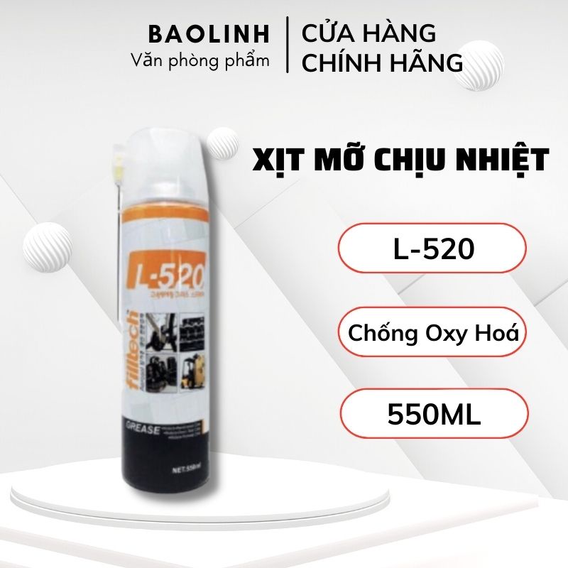 Xịt Chịu Nhiệt - Mỡ xịt chịu nhiệt Filltech L-520, Mỡ Bôi Trơn Filltech 550ml, Chống Oxi Hóa - Vanphongpham.baolinh