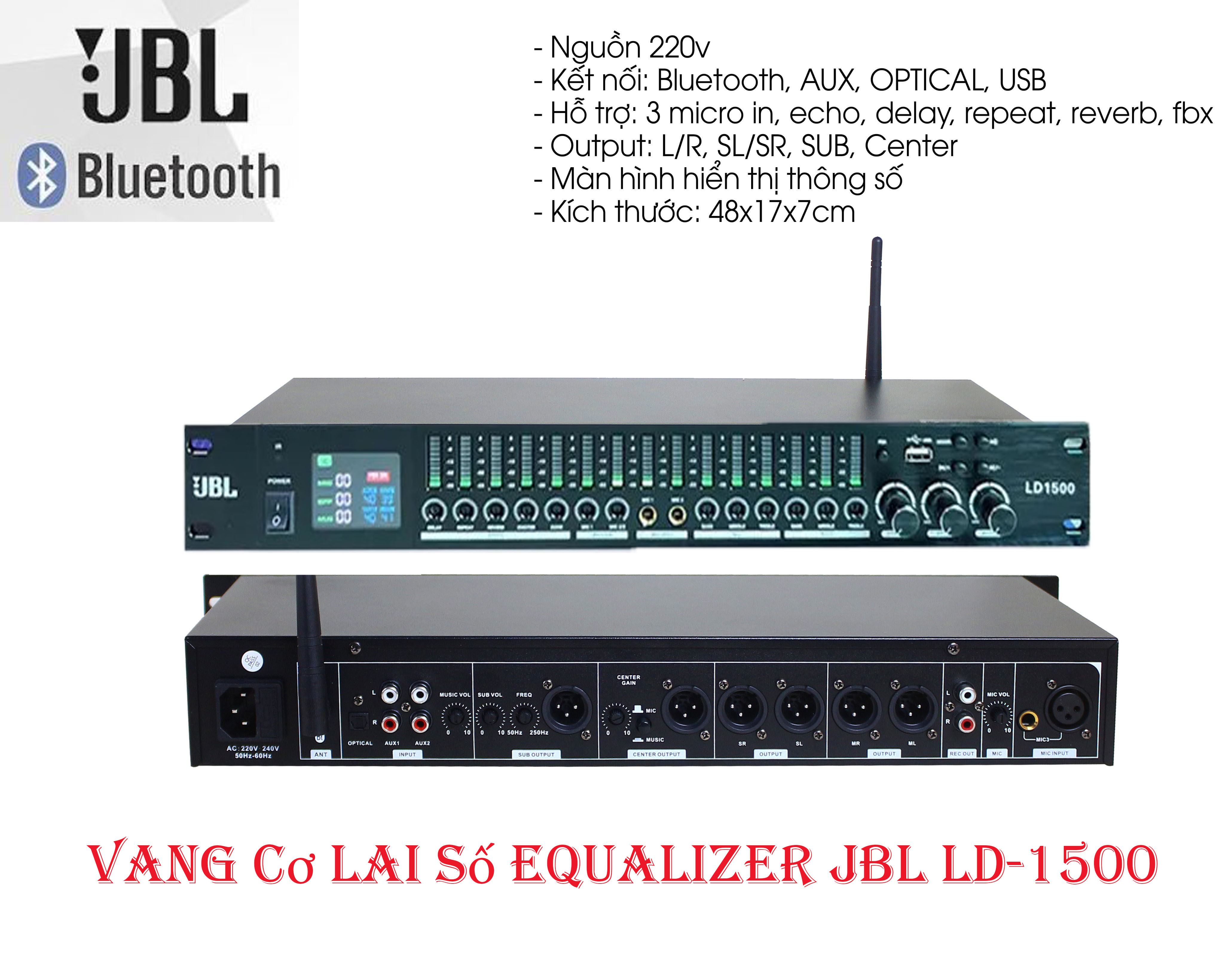 ( Hàng Mới ) Vang Cơ Lai Số Equalizer JBL LD-1500 Cao Cấp - Chất Âm Sạch,Sáng Tiếng,Chống Hú Rít Tuyệt Đối,Echo - Delay - Reverb Vô Cùng Mượt Mà,Đầy Đủ Kết Nối Bluetooth,Av,Usb,Coaxial,(Optical)