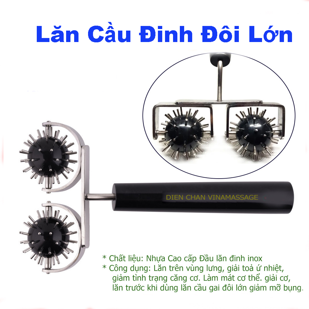 Lăn cầu đinh đôi lớn diện chẩn