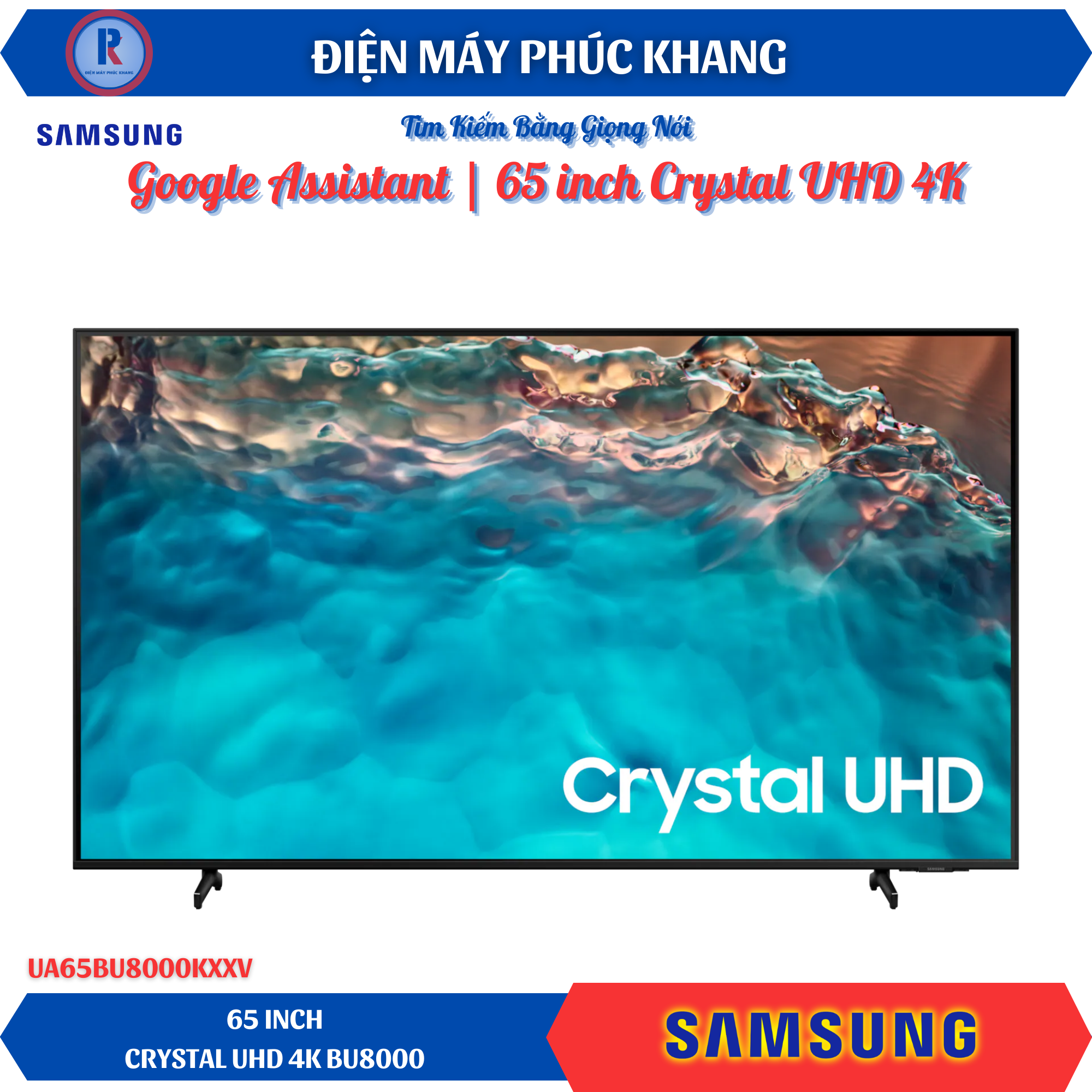 Điện Máy Phúc Khang x Samsung | SAMRT TIVI 65" Inch Crystal UHD 4K Samsung UA65BU8000KXXV (BU8000) Giá 15,900,000 Đồng*Miễn phí vận chuyển