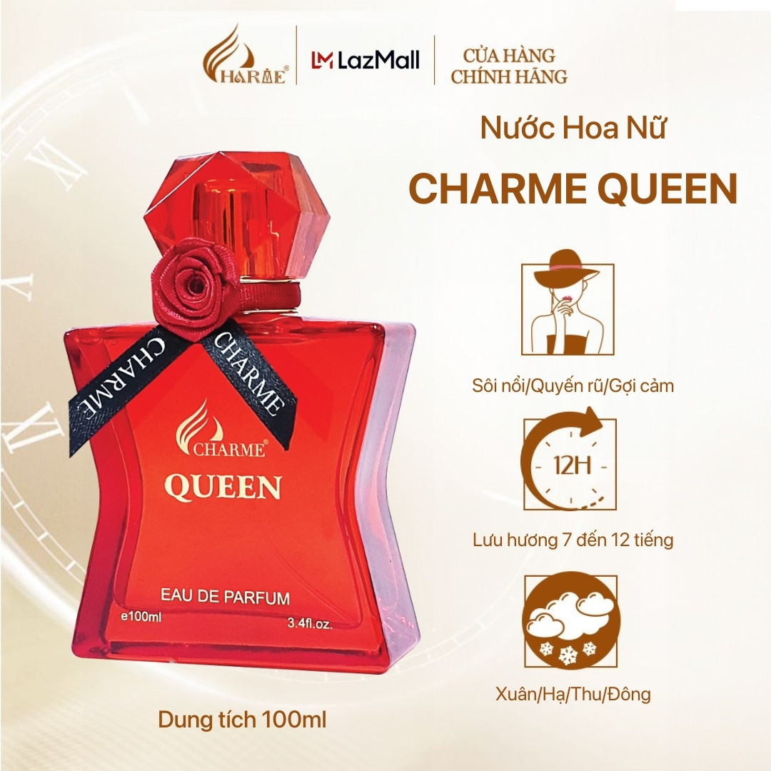 Nước hoa nữ charme queen 100ml lưu hương lâu quyến rũ, gợi cảm_nước hoa chính hãng