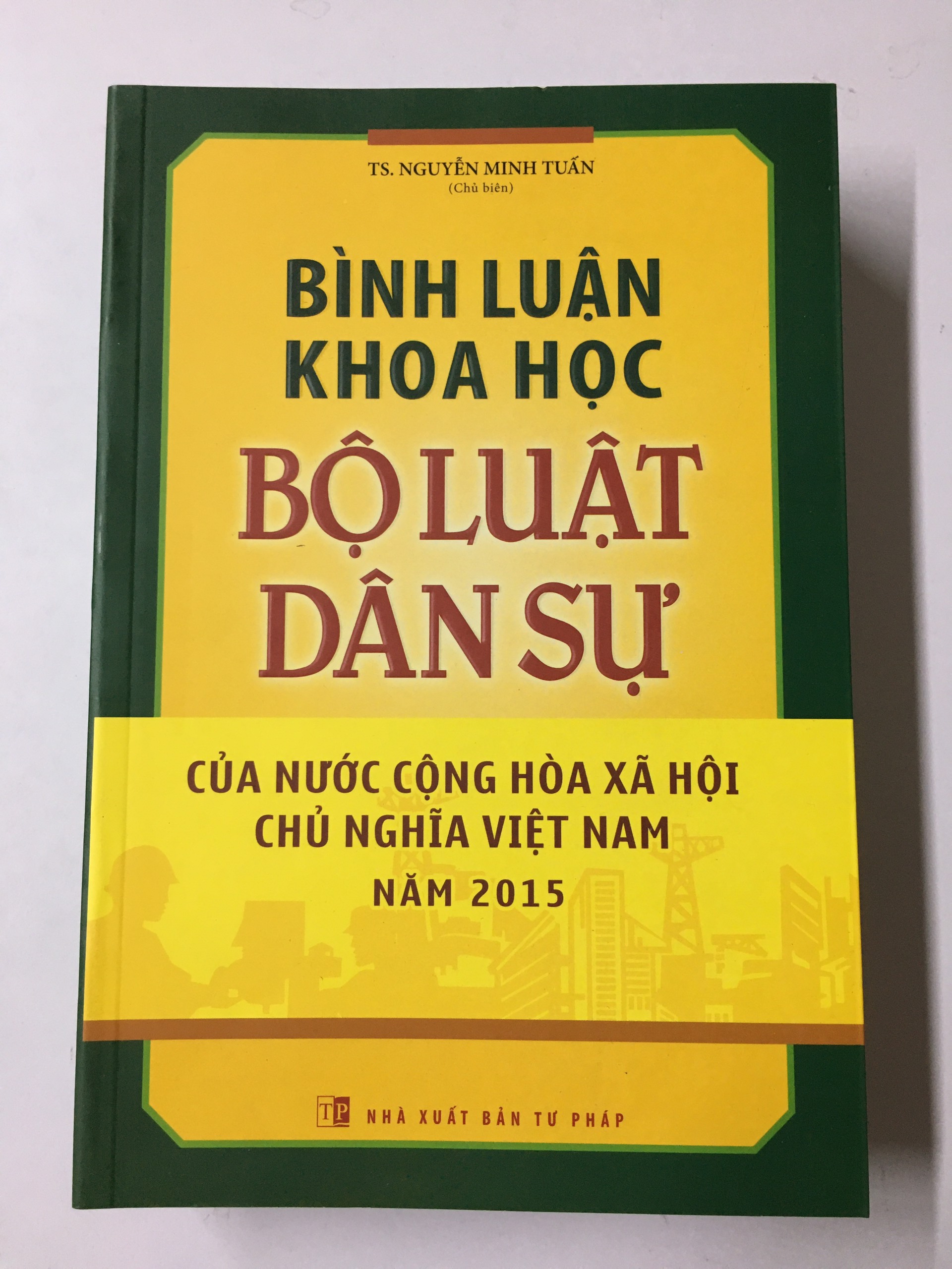Sách - Bình Luận Khoa Học Bộ Luật Dân Sự Của Nước Cộng Hòa Xã Hội Chủ Nghĩa Việt Nam Năm 2015