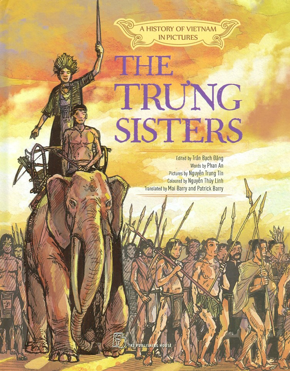 A History Of Vietnam In Pictures - The Trưng Sisters