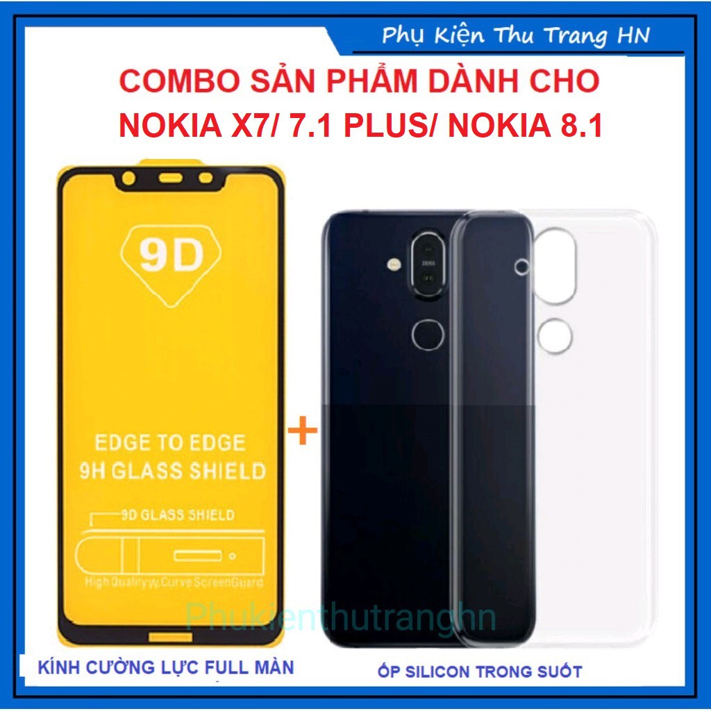 Nokia X7/ 7.1 Plus/ Nokia 8.1 - COMBO Kính cường lực full màn + ốp dẻo silicon trong suốt - phukienthtranghn