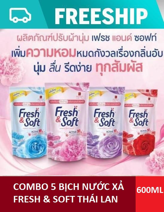 Combo 5 bịch nước xả vải fresh & soft thái lan 600ml/bịch