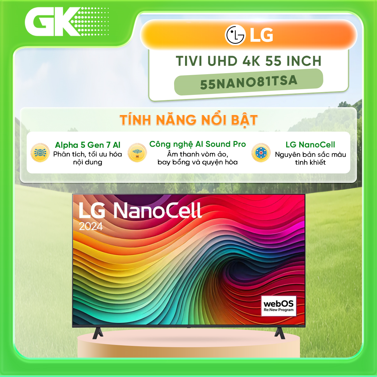 Smart Tivi NanoCell LG 4K 55 Inch 55NANO81TSA - [HCM] [Trả Góp] - Kho ứng dụng đa dạng, hệ điều hành hiện đại webOS 24 - GIAO HÀNG TOÀN QUỐC - FREESHIP HCM