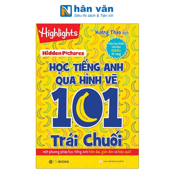 Sách - Highlight - Học Tiếng Anh Qua Hình Vẽ - 101 Trái Chuối