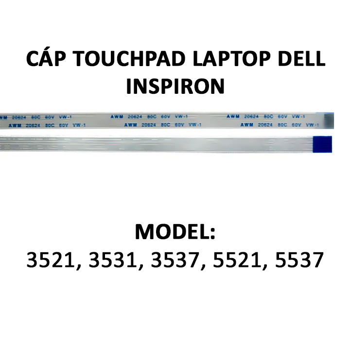 Cáp touchpad laptop dell inspiron 5521 5537 3521 3531 3537