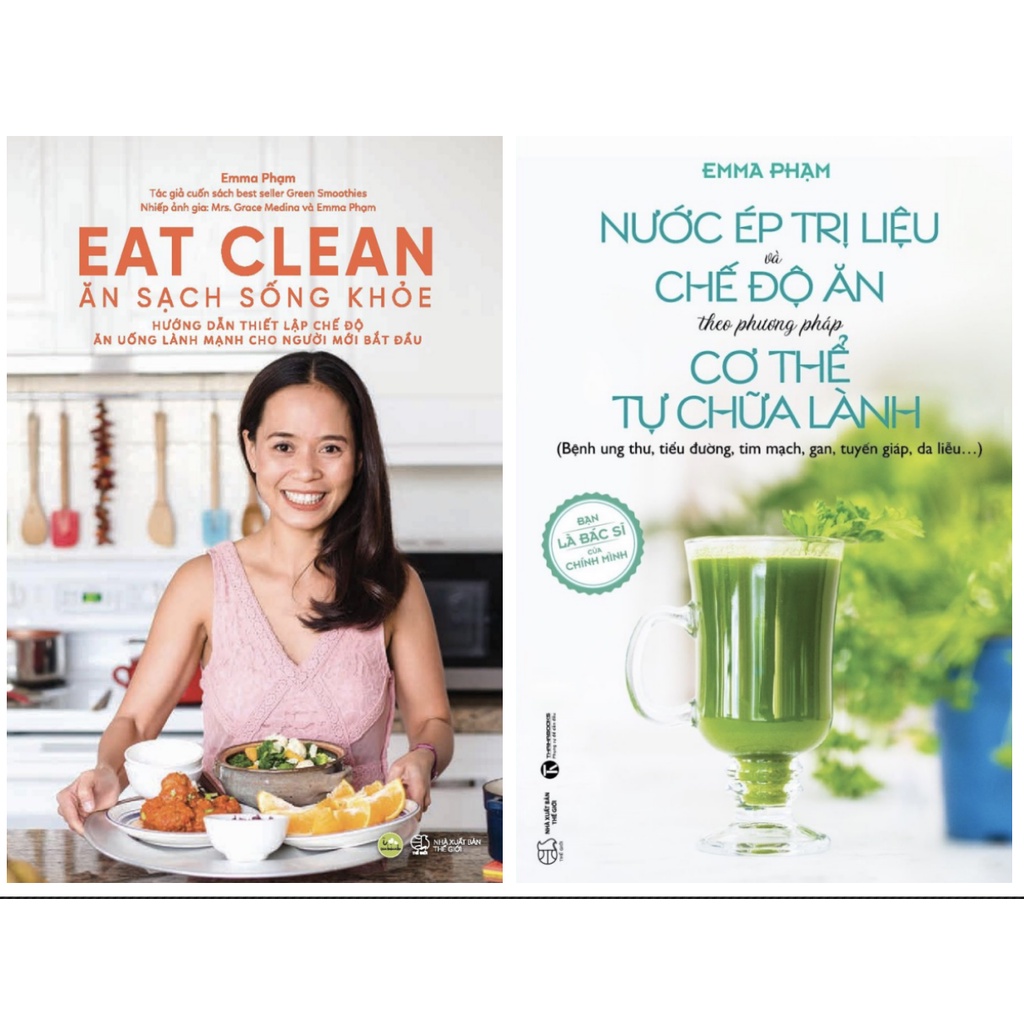 Sách Combo lẻ tuỳ  - Nước ép trị liệu và chế độ ăn theo phương pháp cơ thể tự chữa lành Eat Clean 2 - Ăn Sạch Sống Khoẻ[Combo.]