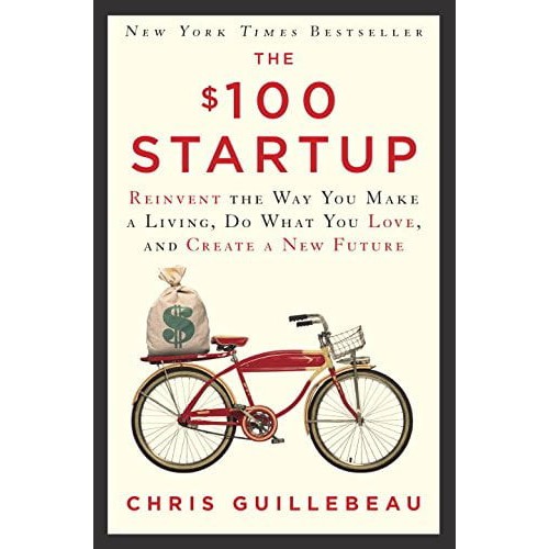Sách ngoại văn: the $100 startup - khởi nghiệp với 100 usd