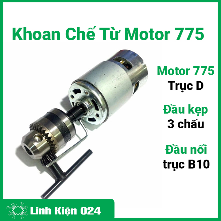 Bộ Khoan Tự Chế Từ Động Cơ Motor 775 Trục D Cực Khỏe và Phụ Kiện V1 ( Đầu Kẹp 3 Chấu và Đầu Nối Trục B10-5mm Có Ốc Vặn )