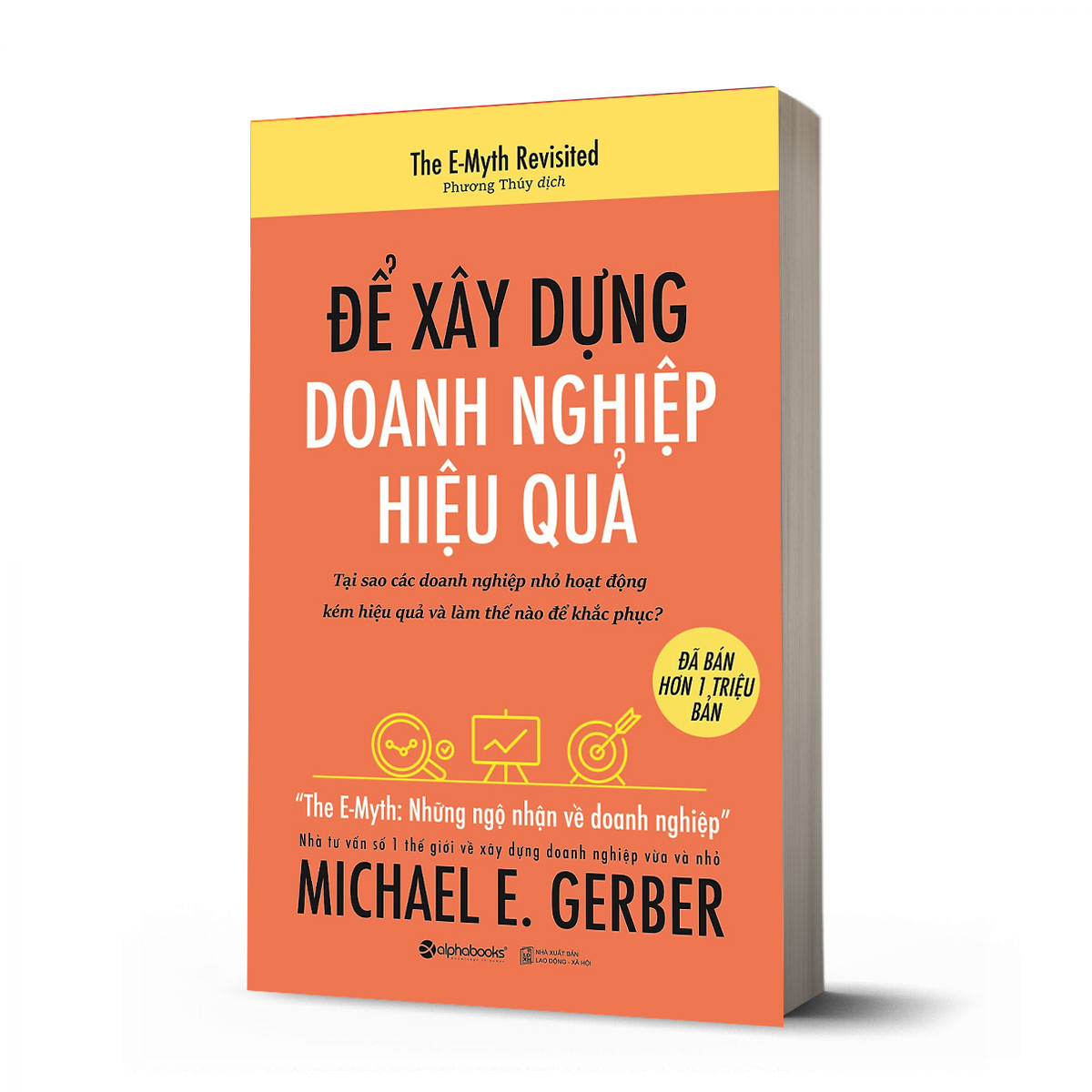 Để Xây Dựng Doanh Nghiệp Hiệu Quả