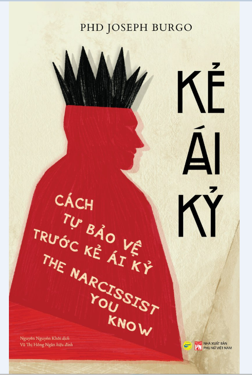 Sách KẺ ÁI KỶ (The Narcissist You Know)