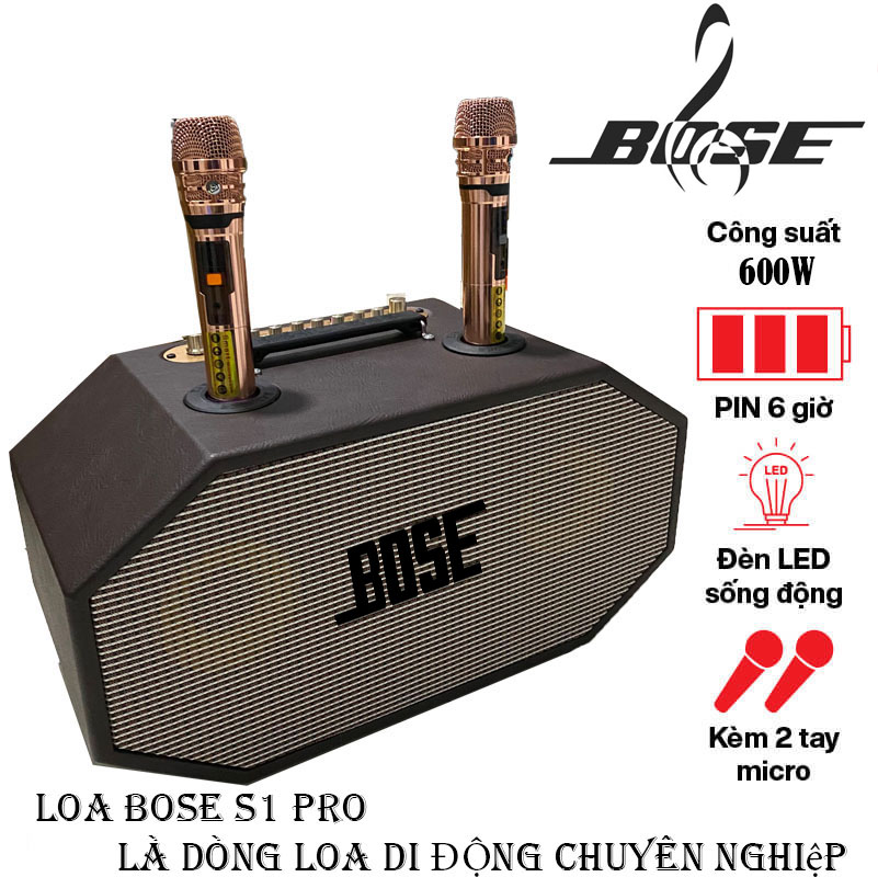 Bán Loa Kéo Bose 2023 Hát Karaoke Nghe Nhạc Cực Hay Loa Bose S1 Pro 600w Pin 8 10h Mixer 3 Kênh Bluetooth Aux Hệ Thống Pa AllInOne Phù Hợp Cho Các Buổi Dã Ngoại Party Picnic Hát Karaoke Mọi Lúc Mọi Nơi Thương Hiệu Mỹ..