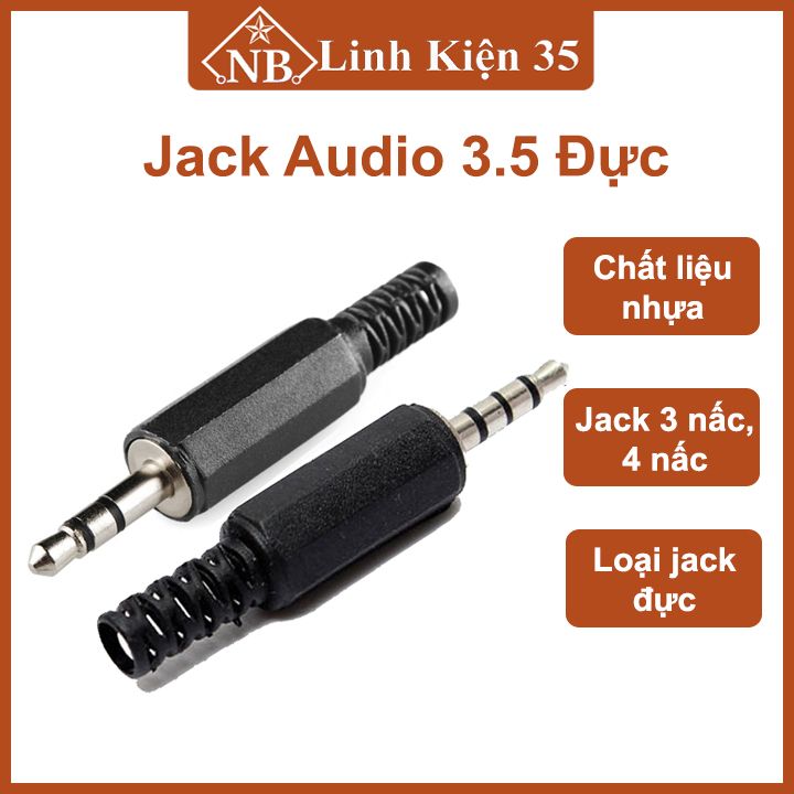 Jack cắm audio 3.5 đầu đực 3 nấc, 4 nấc tùy chọn
