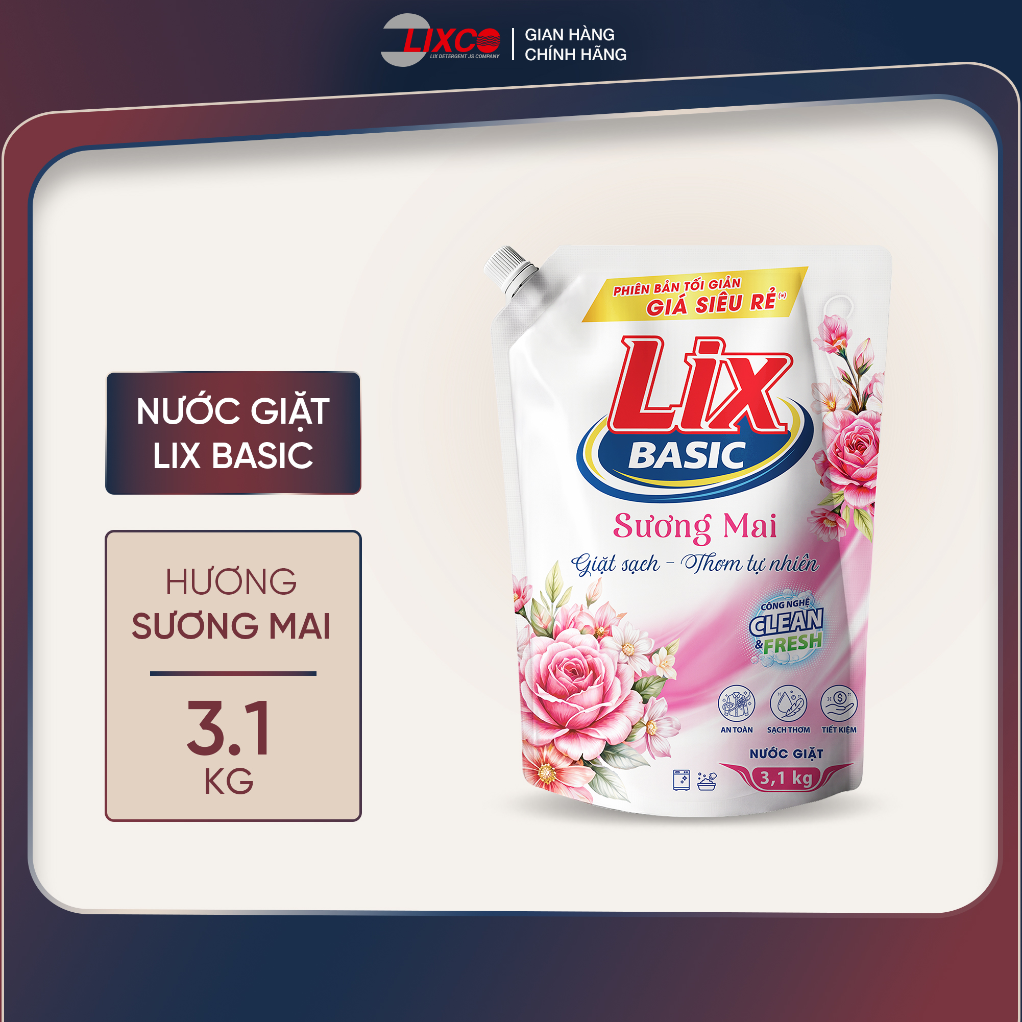 Nước Giặt Lix Basic Túi 3.1KG Hương Sương Mai/Nắng Mai Lưu Hương Nhẹ Nhàng