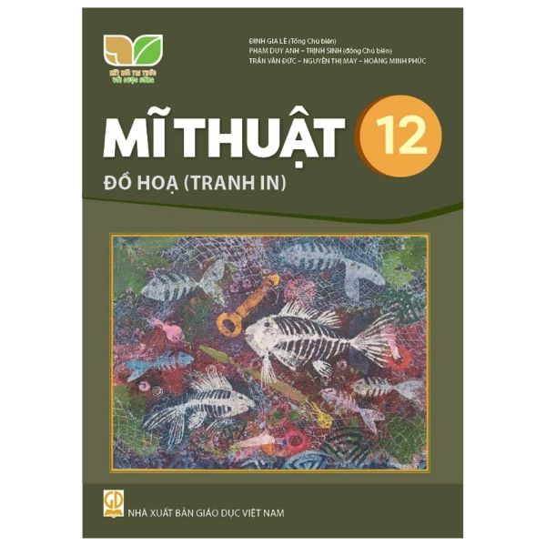Sách giáo khoa Mĩ Thuật 12- Đồ họa (Tranh in)- Kết Nối Tri Thức Với Cuộc Sống (Kèm Nilon bọc Sách)