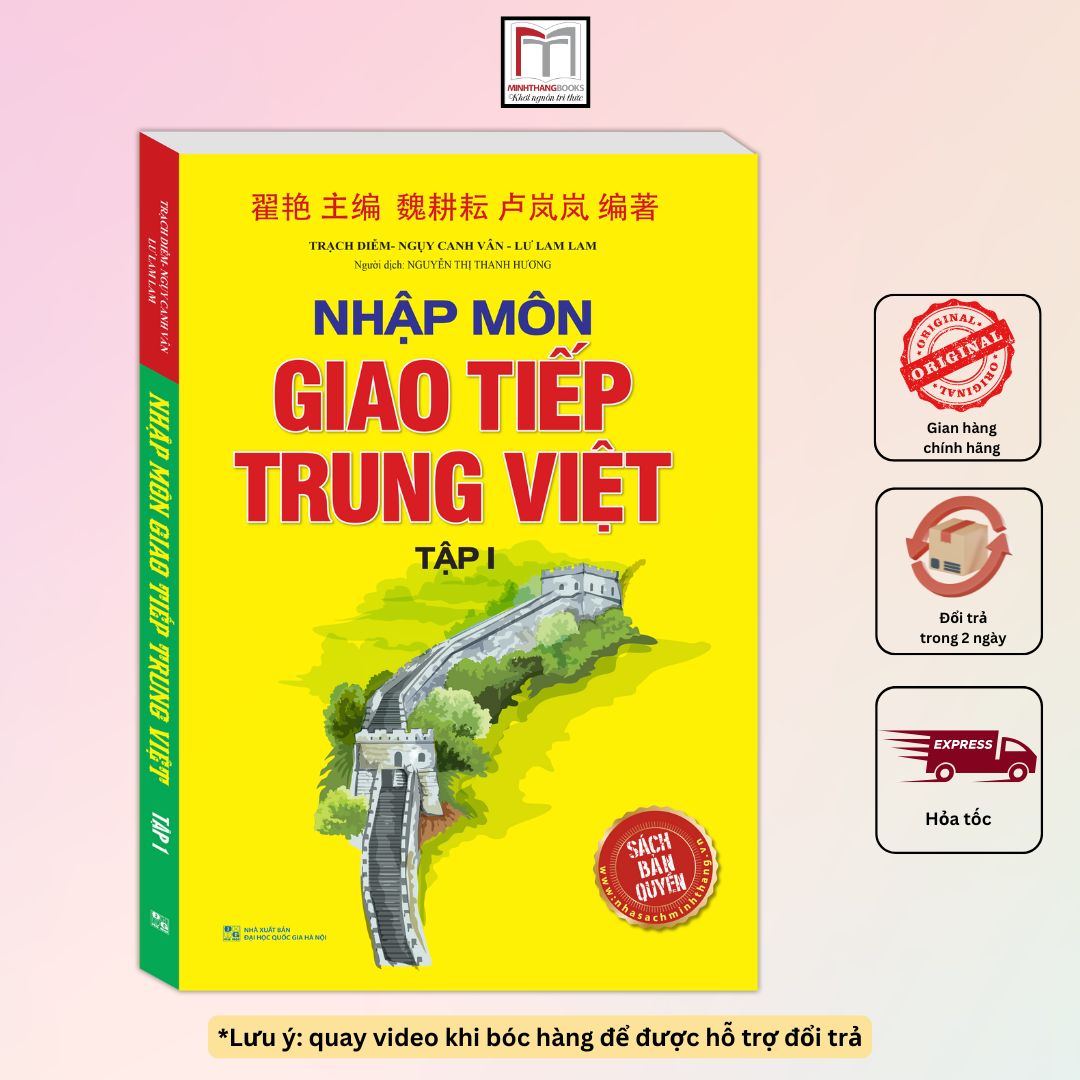 Nhập môn giao tiếp trung việt tập 1