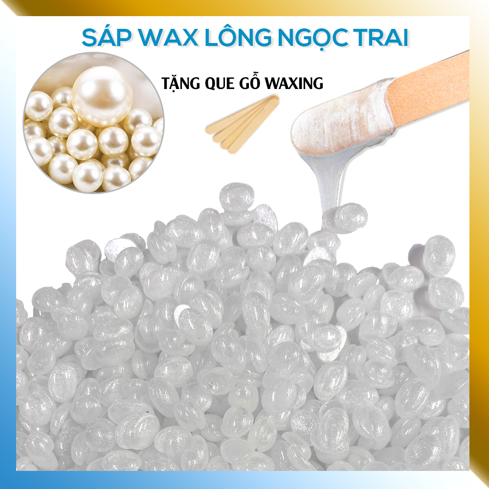 [MUA 3 GIẢM 10%] Sáp Wax Tẩy Lông Cao Cấp Tinh Chất Ngọc Trai Chuyên Dành Cho Da Nhạy Cảm- Sáp wax siêu bám lông, Wax lông tận gốc, tẩy tế bào chết, giúp da láng mịn - Không chứa nhựa thông - Hương thơm - Tặng kèm que gỗ wax