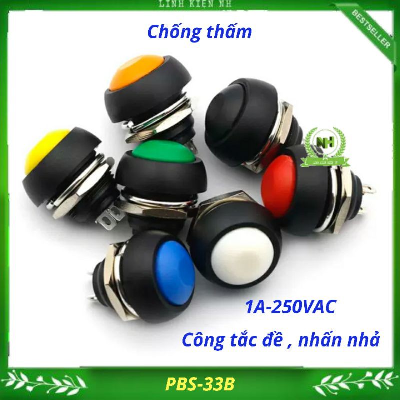 Set 2C Công tắc chống thấm nhấn nhả nhấn đề PBS-33B