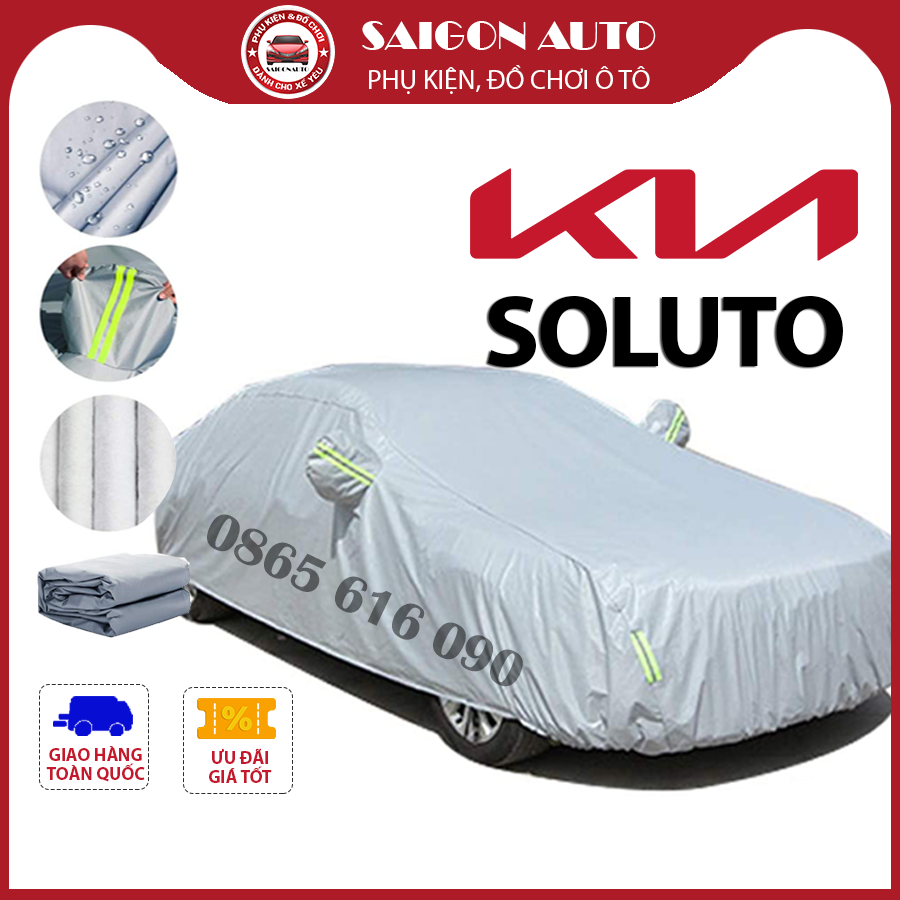 Bạt trùm xe ô tô KIA SOLUTO vải dù oxford cao cấp , áo bạt phủ trùm che kín che nắng,mưa