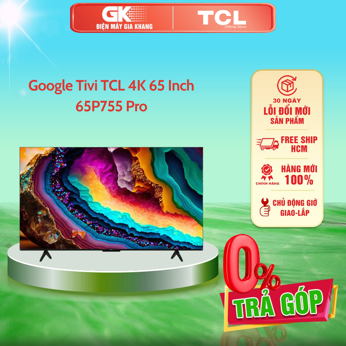 Google Tivi TCL 4K 65 Inch 65P755 Pro - GIAO TOÀN QUỐC - FREESHIP HCM