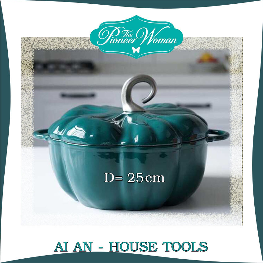 [ Free ship ]  AI AN 32 - POT Nồi bí ngô the pioneer women size 25cm, dung tích 3.7L Chất liệu gang đúc tráng men, thương hiệu Mỹ