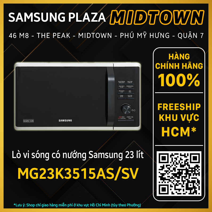 Lò vi sóng có nướng Samsung MG23K3515AS/SV MG23K3515ASSV 23 Lít