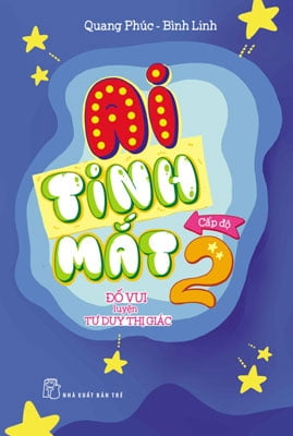 Fahasa - Ai Tinh Mắt - Đố Vui Luyện Tư Duy Thị Giác Cấp Độ 2