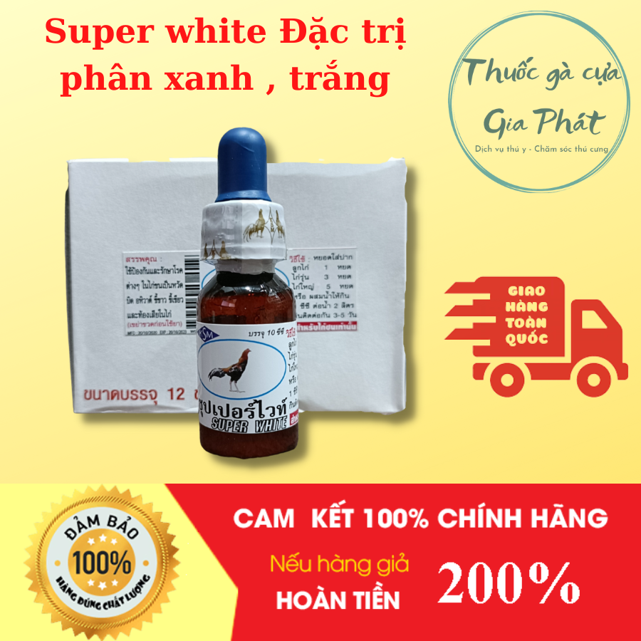 Thuốc gà đá đặc trị phân xanh , trắng , tiêu chảy Super White