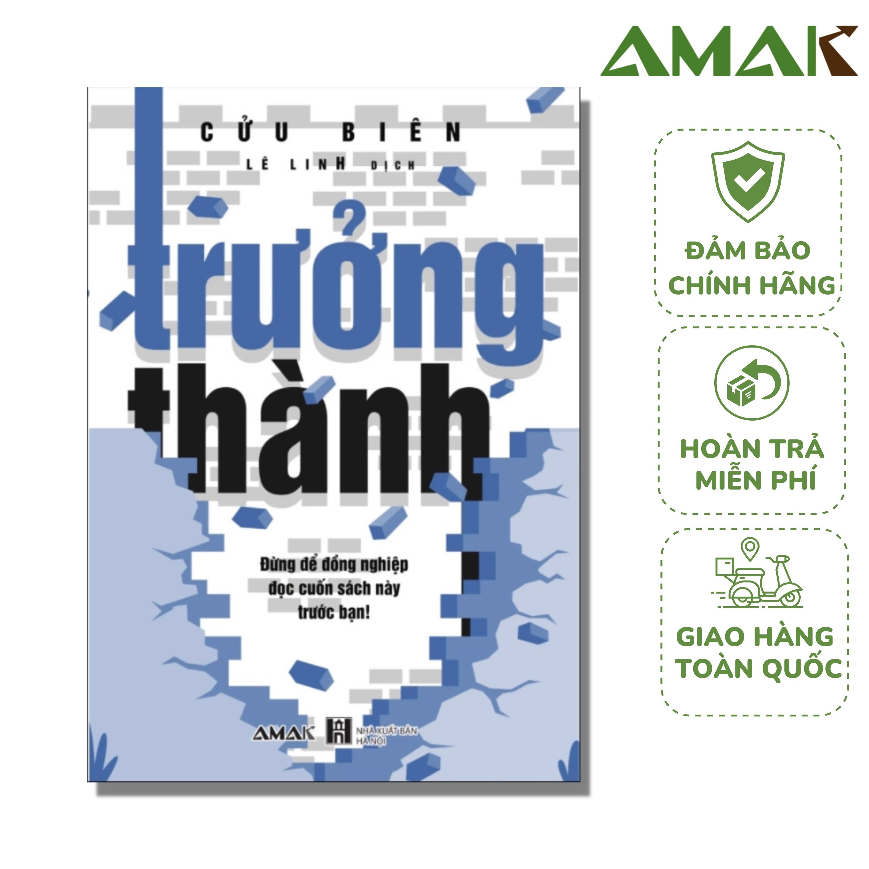 Trưởng thành – đừng để đồng nghiệp đọc cuốn sách này trước bạn! - amak books - tặng kèm bookmark